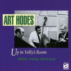 Up In Volly's Room - Art Hodes