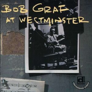 At Westminster - Bob Graf