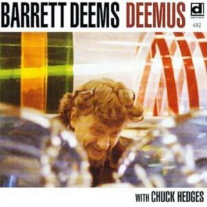 Deemus - Barrett Deems With Chuck Hedges