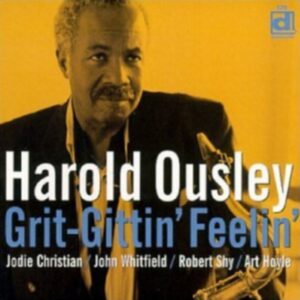 Grit-Gittin' Fellin' - Harold Ousley