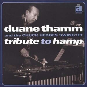 Tribute To Hamp - Duane Thamm