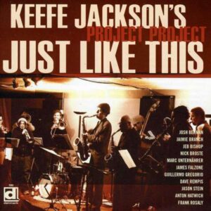 Just Like This - Keefe Jackson's Project