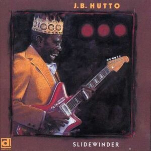 Slidewinder - J.B. Hutto