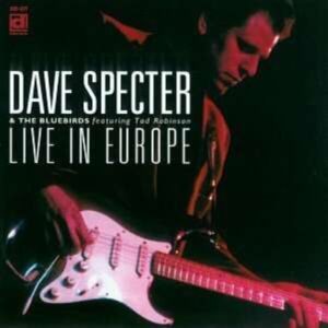 Live In Europe - Dave Specter & The Bluebirds