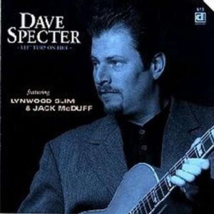 Left Turn On Blue - Dave Specter