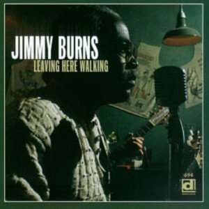 Leaving Here Walking - Jimmy Burns