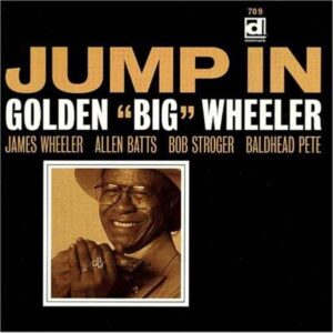 Jump In - Golden "Big" Wheeler