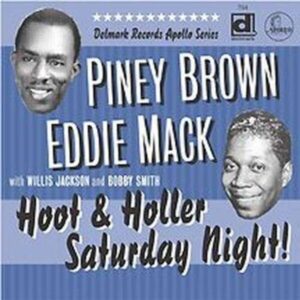 Hoot & Holler Saturday Night - Piney Brown & Eddie Mack