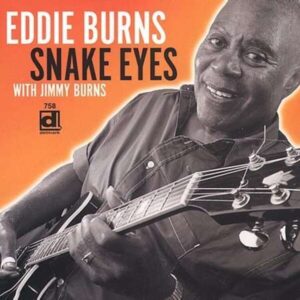 Snake Eyes - Eddie Burns