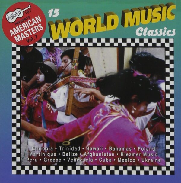 American Masters Vol.7 - Various Artists World Music Classics