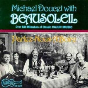 Parlez Nous A Boir & More - Michael Doucet Beausoleil
