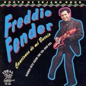 Canciones De Mi Barrio - Freddie Fender