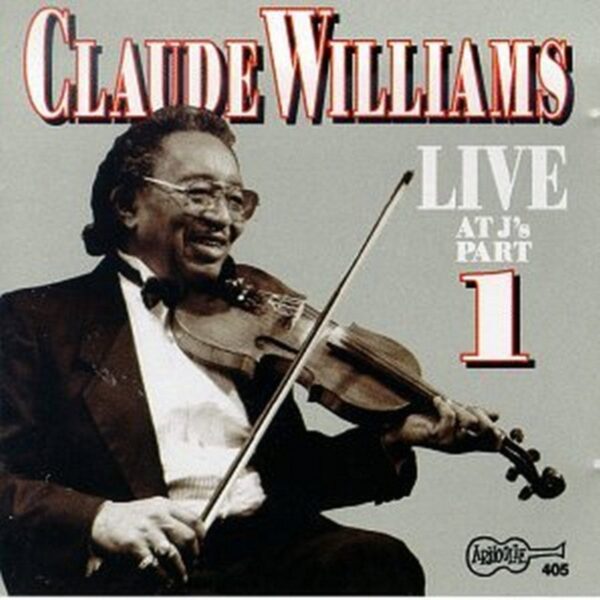 Live At J's Vol.1 - Claude Williams