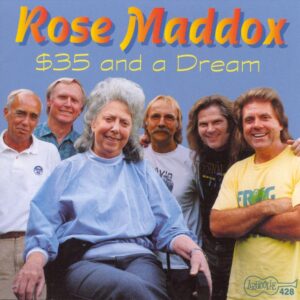 $ 35 And A Dream - Rose Maddox
