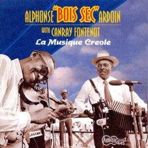 La Musique Creole - Boisec Alphonse Ardoin