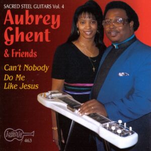Sacred Steel Vol.4 - Abrey Ghent & Friends