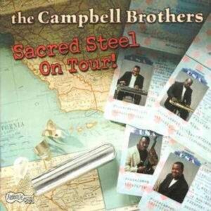 Sacred Steel On Tour - Campbell Brothers