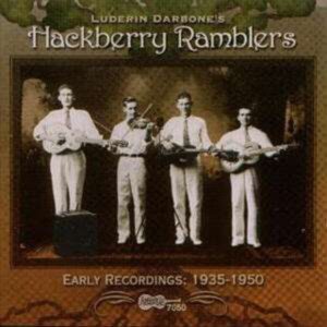 Early Recordings - Luderin Hackberry Ramblers