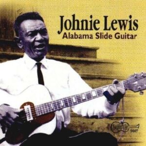 Alabama Slide Guitar - Johnie Lewis