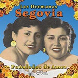 Punaladas De Amor - Las Hermanas Segovia
