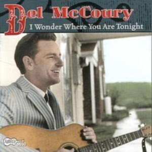 I Wonder Where You Are Tonight - Del Mccoury