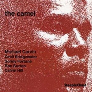 The Camel - Michael Carvin