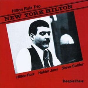 New York Hilton - Hilton Ruiz Trio