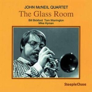 The Glass Room - John Mcneil Quartet
