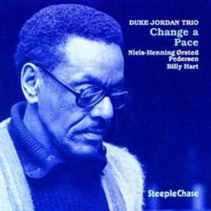 Change A Pace - Duke Jordan