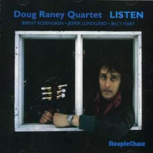 Listen - Doug Raney Quartet