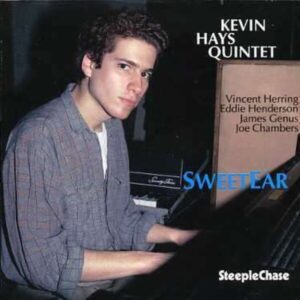 Sweetear - Kevin Hays