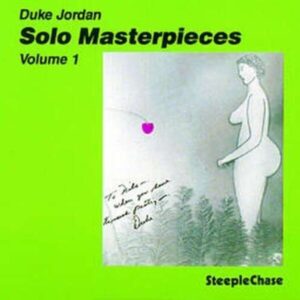 Solo Master Pieces, Vol. 1 - Duke Jordan Solo Piano