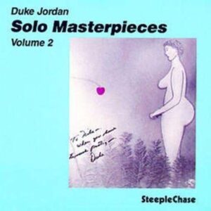Solo Master Pieces, Vol. 2 - Duke Jordan Solo Piano