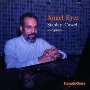 Angel Eyes - Stanley Cowell Solo Piano