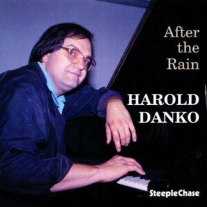 After The Rain - Harold Danko Solo Piano