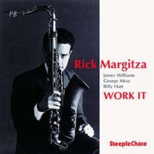 Work It - Rick Margitza