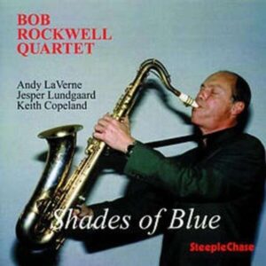 Shades Of Blue - Bob Rockwell