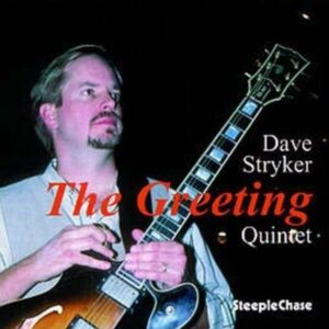 The Greeting - Dave Stryker