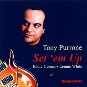 Set 'Em Up - Tony Purrone