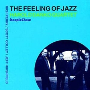The Feeling Of Jazz - Harold Danko