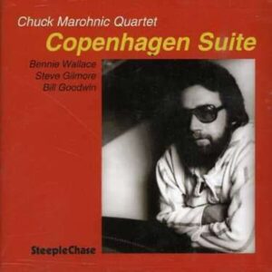 Copenhagen Suite - Chuck Marohnic