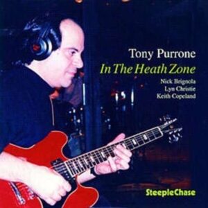 In The Heath Zone - Tony Purrone