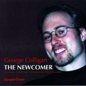 The Newcomer - George Colligan Quintet