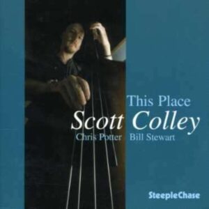 This Place - Scott Colley