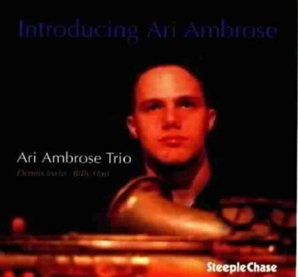 Introducing Ari Ambrose - Ari Ambrose