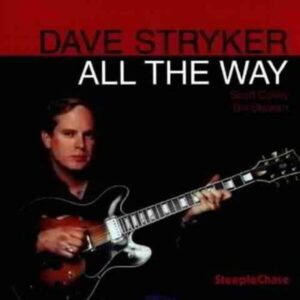 All The Way - Dave Stryker