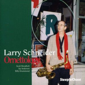 Ornettology - Larry Schneider