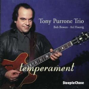 Temperament - Tony Purrone Trio