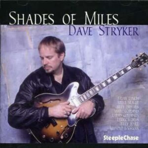 Shades Of Miles - Dave Stryker