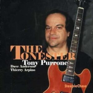 The Tonester - Tony Purrone Trio